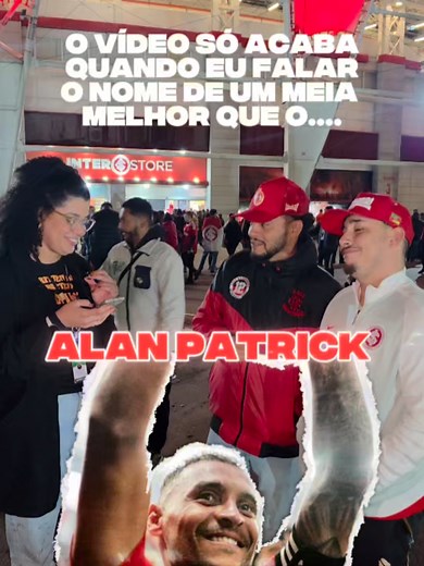 ENQUETE DO PÁTIO ⚽ A @Danny desafiou torcedores do Inter a falarem um meio-campista melhor do que o Alan Patrick, e quase que o vídeo fica infinito 🤣 Oferecimento: @Lojas Quero-Quero, @Grupo IESA, @Claro Brasil, @Sicredi e TRI LEGAL.