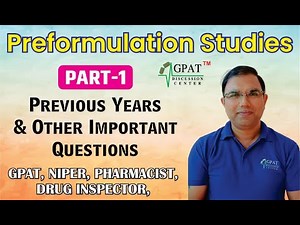Prefomulation studies| Pharmaceutics| Lecture-1| GPAT| NIPER| DRUG INSPECTOR| PHARMACIST