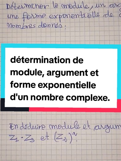 détermination de module, argument et forme exponentielle d'un nombre complexe. #module #argument #formeexponentielle #nombrecomplexe #mathsterminale