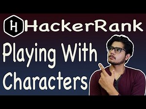 Playing with characters hackerrank solution | Hackerrank playing with characher | Characters | Hindi