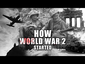 How World War 2 Started | The Main Causes of World War 2 Explained