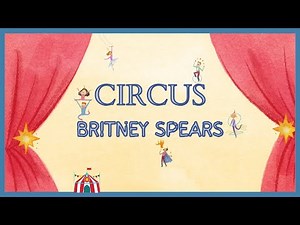 Circus - Britney Spears (Lyrics)