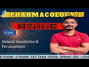 General Anesthesia Simplified | Mechanism, Drugs & PreAnesthetic |B.pharm |D.pharm |MBBS| Exit exam
