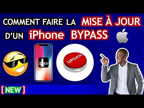 COMMENT METTRE TON IPHONE BYPASS À JOUR [COMMENT ÇA MARCHE] MISE À JOUR (UPDATE, UPGRADE) TUTO