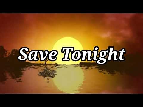 Eagle Eye Cherry - Save Tonight (Lyrics)
