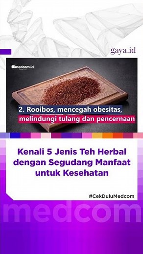Kenali 5 Jenis Teh Herbal dengan Segudang Manfaat untuk Kesehatan