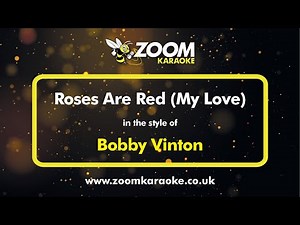 Bobby Vinton - Roses Are Red (My Love) - Karaoke Version from Zoom Karaoke