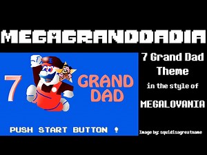 7 Grand Dad Theme ITSO Megalo - MEGAGRANDDADIA | V1