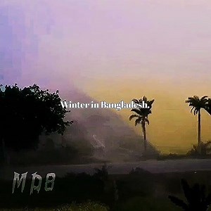 Winter in Bangladesh ☠︎︎
