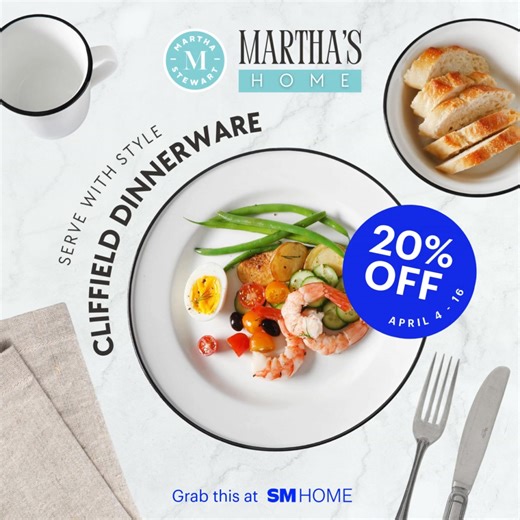 737 reactions · 44 shares | Set the Perfect Table with Cliffield Dinnerware – 20% OFF at SM Home!  Classic, chic, and made for unforgettable dining. Don’t miss this limited-time offer until April 16! #MarthaStewartPH #MarthasHome #SMHome | SM Home | Facebook