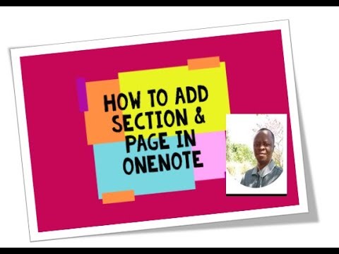 HOW TO ADD SECTION & PAGE IN ONENOTE