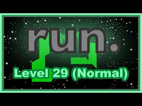 Run 1 (Normal Speed) – Level 29 Walkthrough