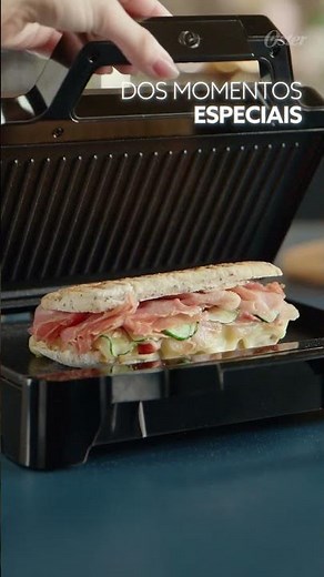 Sanduicheira Inox Multiuso Oster® - Receitas e Versatilidade
