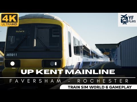 Train Sim World 6 | Up Kent Mainline | Class 465/9 | Faversham - Rochester (No Commentary)