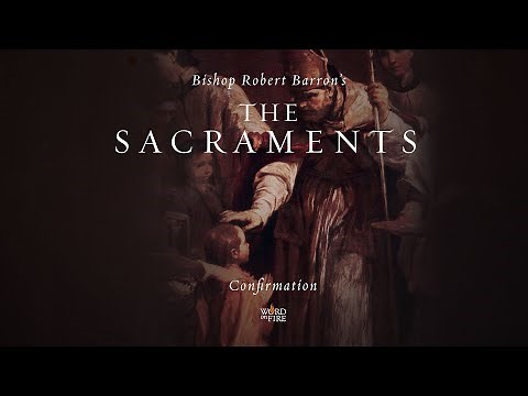 The Sacrament of Confirmation