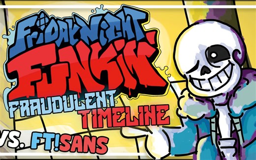 生草？超燃？传说之下：欺诈时间线！但是在FNF【萌福/FNF】Friday Night Funkin': Fraudulent Timeline hard 通关