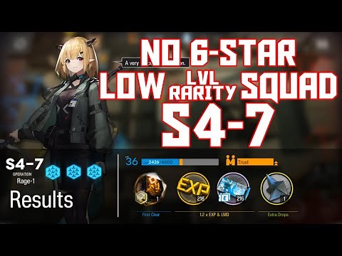 【明日方舟/Arknights】[S4-7] - Low Lvl-Rarity Squad - Arknights Strategy