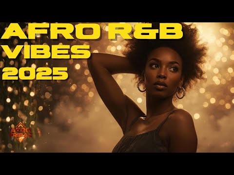 Afro R&B Vibes – Smooth African Rhythm, Soulful Chill & Romantic Mood | AfroTribaX