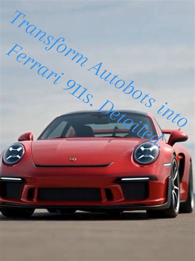 Transform Autobots into Ferrari 911s - Episode Guide