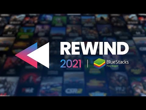 Year in Review: 2021 | BlueStacks