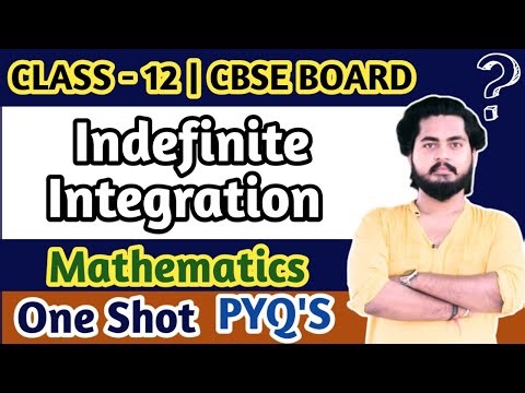 Indefinite Integration | Class 12th | PYQ'S | CBSE BOARD | Mathematics | IIT JEE | Amit Maurya