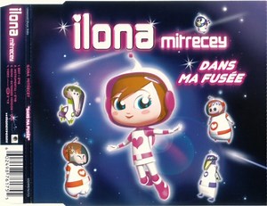 Ilona Mitrecey - Dans Ma Fusée