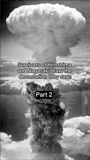 Part 2: Drawings by Hiroshima Nagasaki Survivors