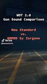 World of Tanks 2.0 — New Standard vs HRMOD • Gun Sound Comparison