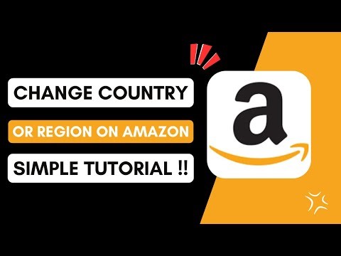 How To Change Country Or Region On Amazon