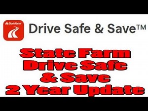 State Farm Drive Safe And Save 2 Year Update