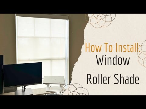 How to Install: Window Roller Shade