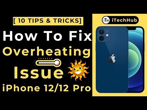 How To Fix Overheating Issue On iPhone 12/12 Pro/12 Pro Max