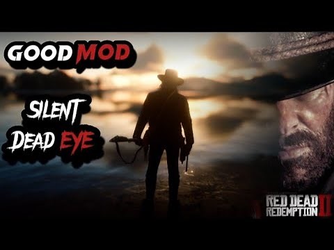 Silent Deadeye: The Ultimate Red Dead Redemption 2 Mod