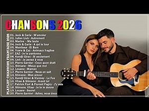 🇫🇷 Musique Française 2025 Playlist 🗼 Les Meilleures Chansons Françaises 2026