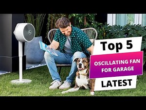 ✅ Best Oscillating Fan For Garage: Oscillating Fan For Garage (Buying Guide)