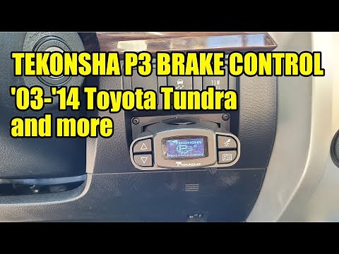 TEKONSHA P3 BRAKE CONTROL Toyota Tundra Install