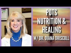 Unlocking POTS Mysteries with Expert Dr Diana Driscoll