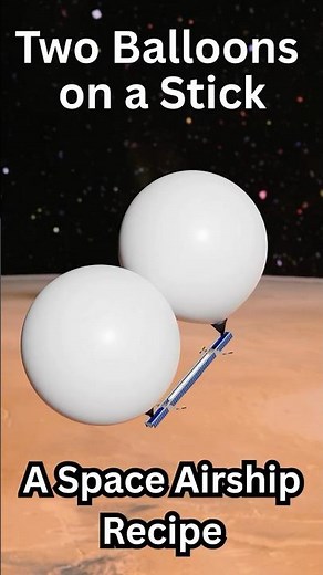 Two Balloons on a Stick, a Space Airship Recipe #engineering #shorts