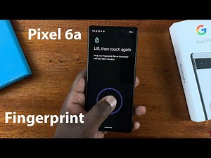 How To Set Up Fingerprint On Google Pixel 6a