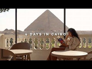 4 Days in Cairo 🇪🇬 pyramids, old cairo & exploring the city with friends