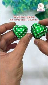 Easiest trick to wrap small heart shaped chocolate