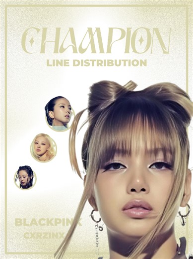 Line Distribution of 'Champion' by BLACKPINK