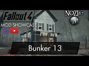 Fallout 4 Mod Showcase: Bunker 13 by Ld50365