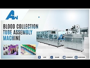 Blood Collection Tube Assembly Machine| Alliedway India