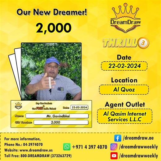 Congratulations to Our New Dreamer! Meet Mr. Govindbhai the Winner of Gift Voucher AED 2,000 who redeemed his free voucher Al Qasim Internet Services L.L.C. Al Quoz Like and follow our Facebook and Instagram page. Facebook: https://www.facebook.com/dreamdraw.ae Instagram: https://www.instagram.com/dreamdrawweekly TikTok: https://www.tiktok.com/Dream Draw YouTube: https://www.youtube.com/@dreamdrawweekly Twitter: https://www.twitter.com/dreamdrawweekly WhatsApp: https://wa.me/97143974070 Toll Fre