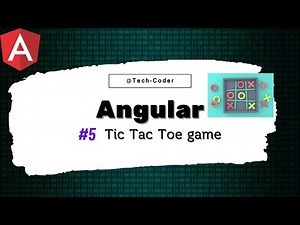 #5 - create your TIC TAC TOE game || Step-by-Step || Angular