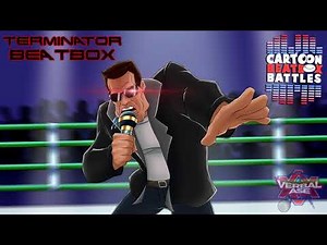 Terminator Beatbox Solo - Cartoon Beatbox Battles