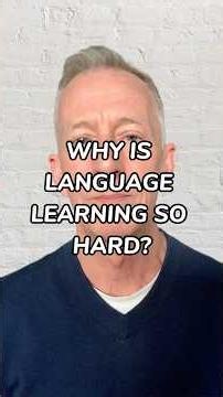 Why is language learning so hard?