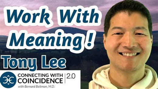 Can Synchronicity Make Work More Meaningful? Research, Therapy, and Real Lives | Tony Lee, EP 440 | Alef Trust