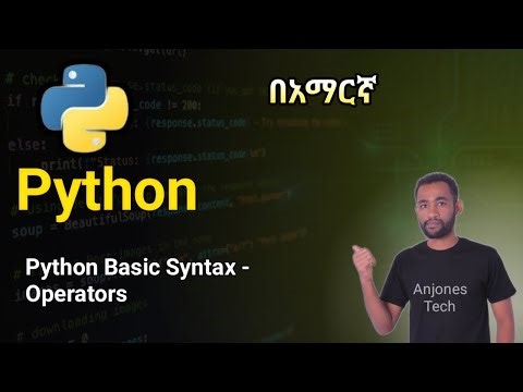 Python Operators Explained | Python Basic Syntax – Operators (Amharic Tutorial for Beginners)